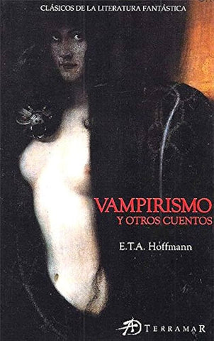 Vampirismo y otros cuentos Aventuras de
