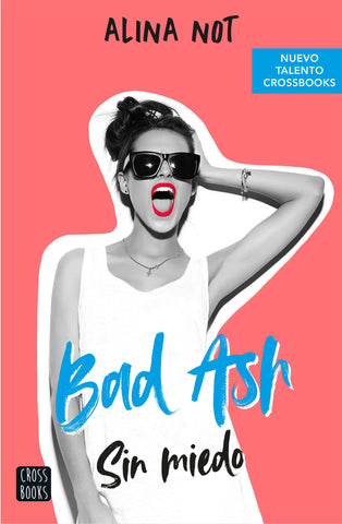 Bad ash 2 - Sin miedo