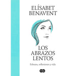 Los abrazos lentos
