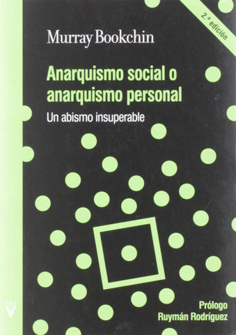 ANARQUISMO SOCIAL O ANARQUISMO PERSONAL
