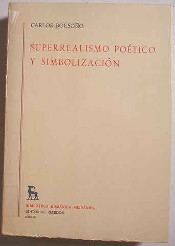 SUPERREALISMO POÉTICO Y SIMBOLIZACIÓN