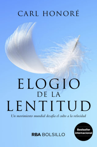 Elogio de la lentitud
