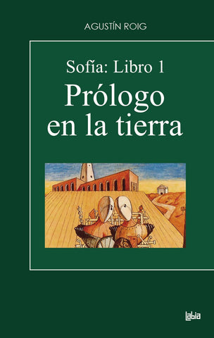 Sofía - Libro 1 - Prólogo en la tierra