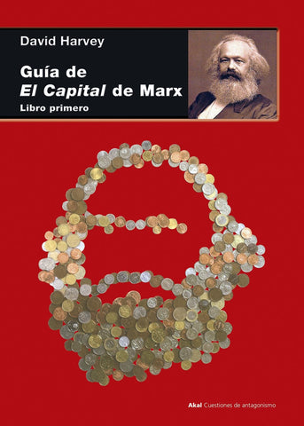 GUÍA DEL CAPITAL DE MARX - LIBRO PRIMERO
