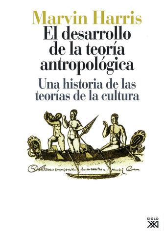 EL DESARROLLO DE LA TEORÍA ANTROPOLÓGICA