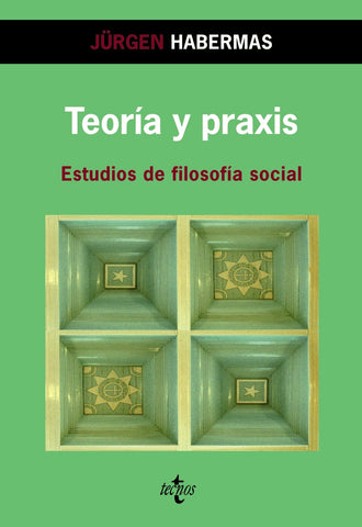 TEORÍA Y PRAXIS - ESTUDIOS DE FILOSOFÍA SOCIAL