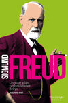 SIGMUND FREUD. UN VIAJE A LAS PROFUNDIDADES DEL YO