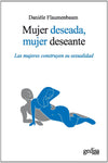 MUJER DESEADA, MUJER DESEANTE