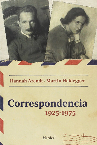 CORRESPONDENCIA 1925-1975 ARENDT - HEIDEGGER
