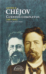 CUENTOS COMPLETOS - CHÉJOV - 1887-1893