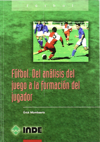 Fútbol - Del análisis del juego a la forma