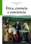 Ética, creencia y conciencia
