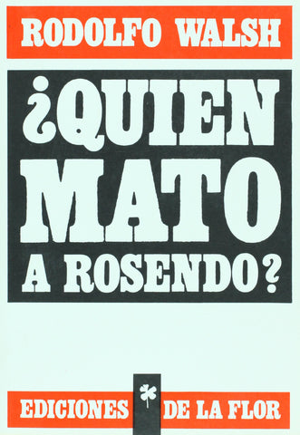 ¿Quién mató a Rosendo?