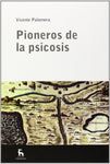 PIONEROS DE LA PSICOSIS