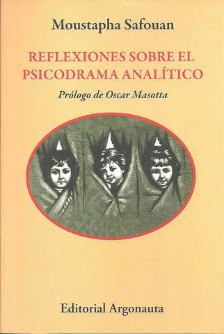 REFLEXIONES SOBRE EL PSICODRAMA
