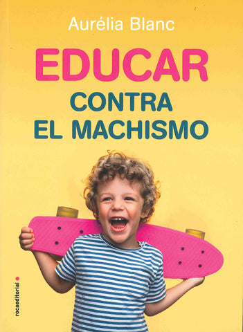 EDUCAR CONTRA EL MACHISMO