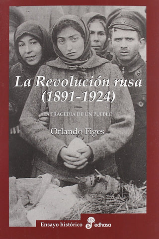 LA REVOLUCIÓN RUSA 1891-1924