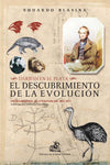 EL DESCUBRIMIENTO DE LA EVOLUCIÓN - DARWIN EN EL PLATA