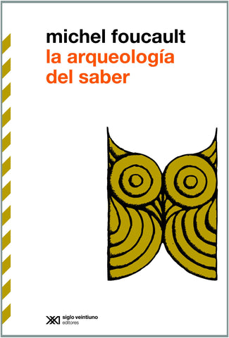 LA ARQUEOLOGÍA DEL SABER