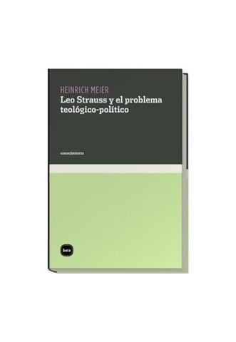 LEO STRAUSS Y EL PROBLEMA TEOLÓGICO POLÍTICO