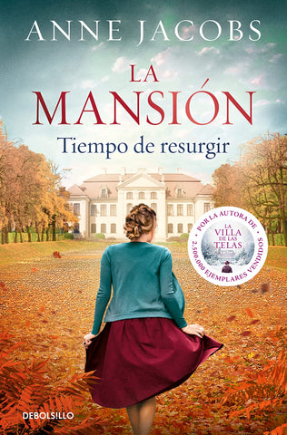 La mansión - Tiempos de resurgir