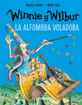 WINNIE Y WILBUR. LA ALFOMBRA VOLADORA