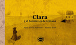 Clara y el hombre de la ventana