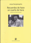 RECUERDOS DE UN CUARTO DE HORA