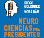 NEUROCIENCIAS PARA PRESIDENTES