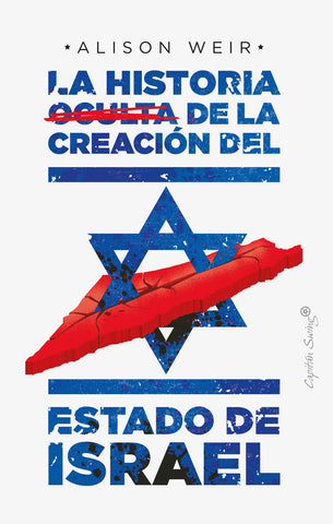 HISTORIA OCULTA DEL ESTADO DE ISRAEL