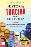 HISTORIA TORCIDA DE LA FILOSOFÍA. VOL. 1