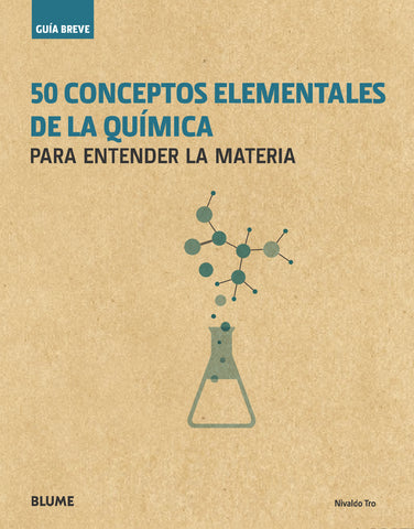 50 conceptos elementales de la química