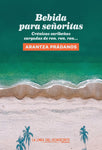Bebida para señoritas