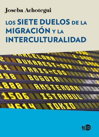 Los siete duelos de la migración y la interculturalidad