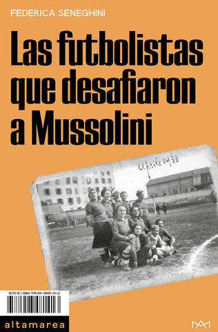 Futbolistas que desafiaron a Mussolini