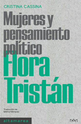 Flora Tristán - Mujeres y pensamiento político