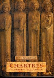 Chartres y el nacimiento de la catedral