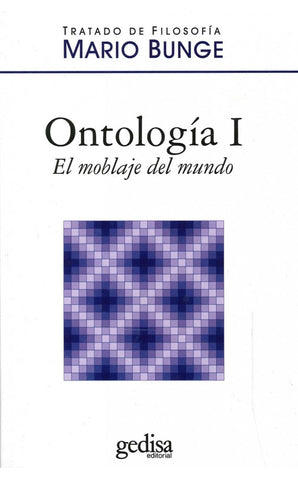 ONTOLOGÍA I - EL MOBLAJE DEL MUNDO