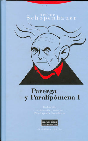 Parerga y Paralipómena I