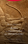 Asiria - La prehistoria del imperialismo