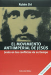 El movimiento antiimperial de Jesús