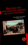 Historia del movimiento obrero revolucionario