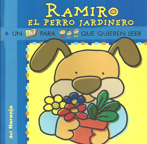 Ramiro, el perro jardinero