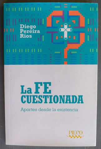 La fe cuestionada