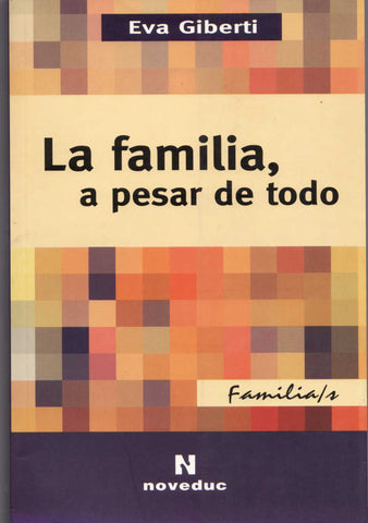 LA FAMILIA, A PESAR DE TODO
