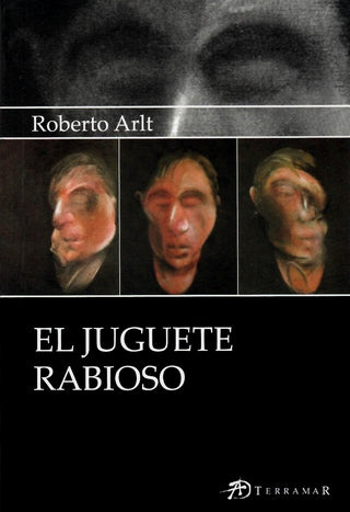 Juguete rabioso, El