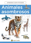 APRENDO STICKERS - ANIMALES ASOMBROSOS