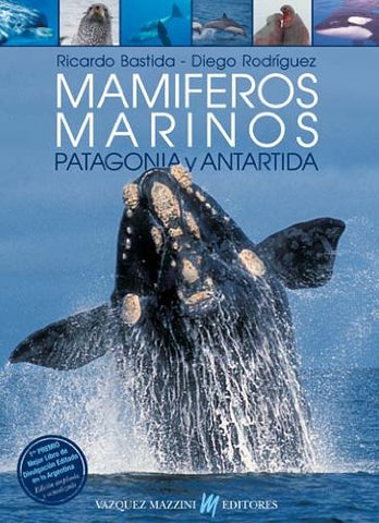 Mamíferos marinos - Patagonia y Antártida