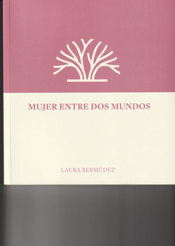 Mujer entre dos mundos