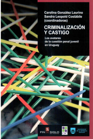 CRIMINALIZACIÓN Y CASTIGO